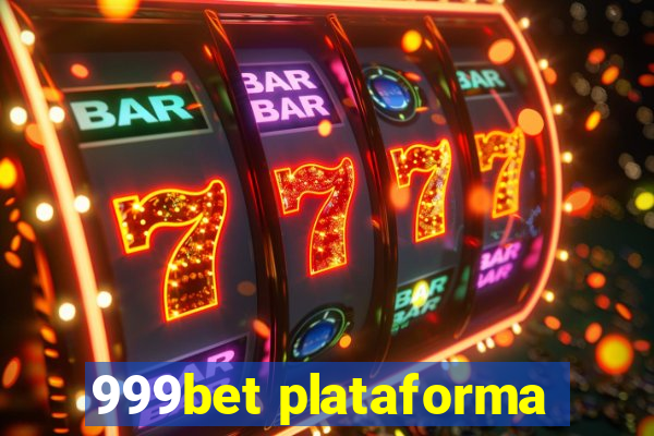 999bet plataforma